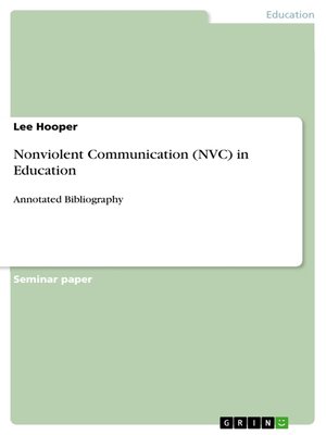 cover image of Nonviolent Communication (NVC) in Education